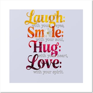 Inspirational Quote Design - Laugh, Smile, Hug, Love Posters and Art